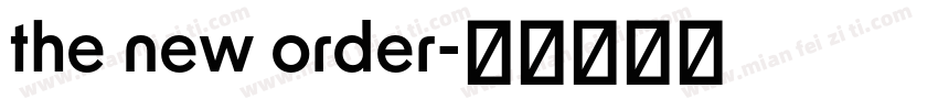 the new order字体转换